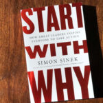 Book: “Start with Why” by Simon Sinek